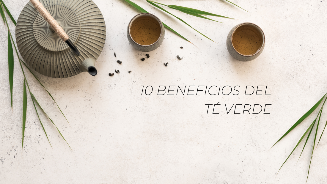 10 Beneficios Demostrados del Té Verde que Debes Conocer